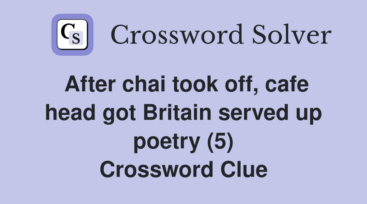 After chai took off, cafe head got Britain served up poetry (5